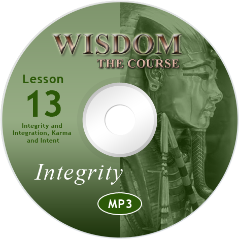 Online Wisdom Course Module 13 Audio MP3: Integrity